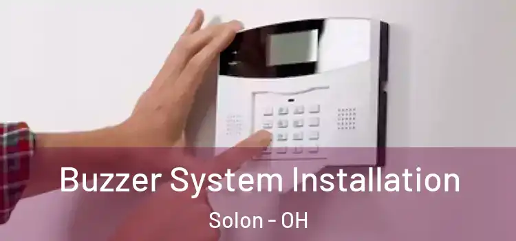 Buzzer System Installation Solon - OH