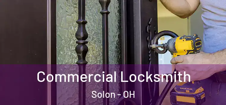 Commercial Locksmith Solon - OH