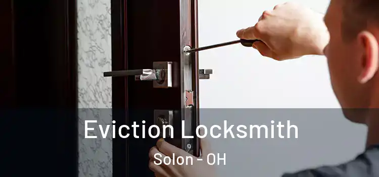 Eviction Locksmith Solon - OH