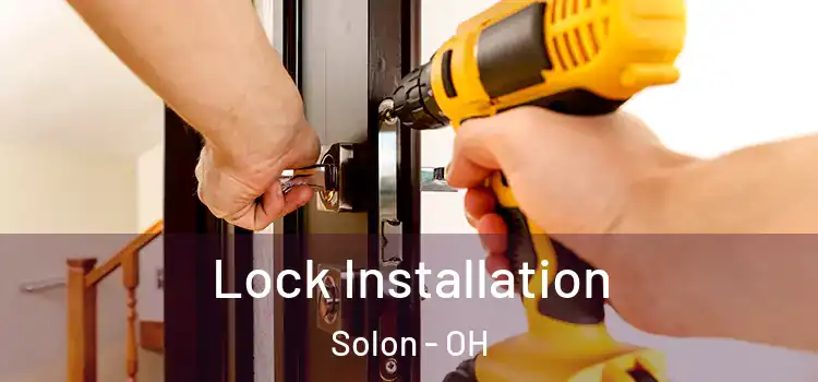 Lock Installation Solon - OH