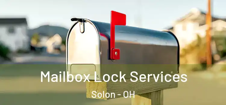 Mailbox Lock Services Solon - OH